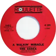 The Essex - A Walkin' Miracle