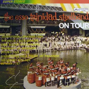 The Esso Trinidad Steel Band - On Tour