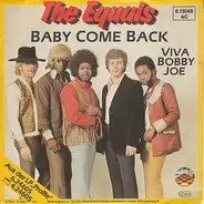 The Equals - Baby Come Back / Viva Bobby Joe