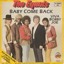 7'' - The Equals - Baby Come Back / Viva Bobby Joe