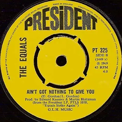The Equals - Black Skin Blue Eyed Boys / Ain't Got Nothing To Give You