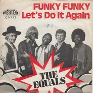 The Equals - funky funky / let's do it again