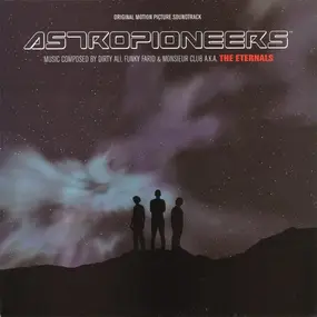 The Eternals - Astropioneers (Original Motion Picture Soundtrack)