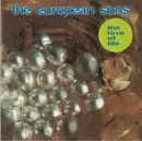 CD - The European Sons - The Love Of Life