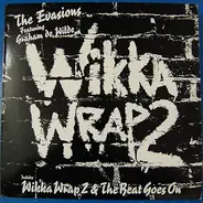 The Evasions - Wikka Wrap 2 / And The Beat Goes On