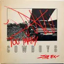 Double LP - The Ex - Too Many Cowboys - incl. flexi disc, Poster & 24-page newspaper