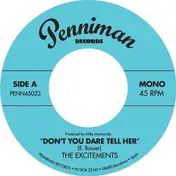 The Excitements - Don't You Dare Tell Her
