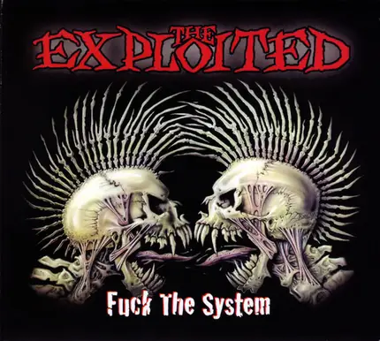 The Exploited - Fuck the System