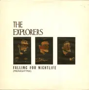 The Explorers - Falling For Nightlife (Midnight Mix) / Crack The Whip