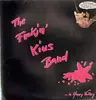 LP - The F...'kius Band - ... In Happy Valley - Gatefold