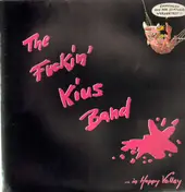 The F...'kius Band - ... In Happy Valley