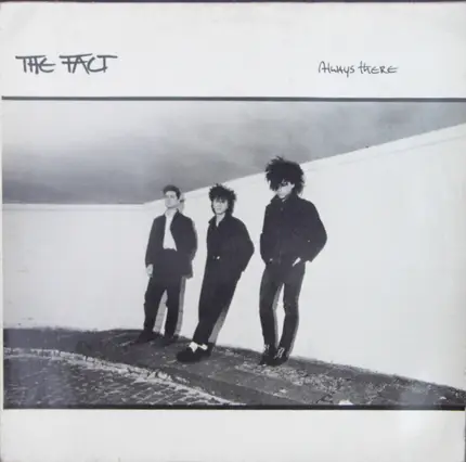 The Fact - Always There