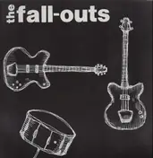 The Fall-Outs - The Fall-Outs