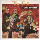 12'' - The Fall - Oh! Brother
