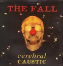 LP - The Fall - Cerebral Caustic