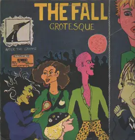 The Fall - Grotesque (After the Gramme)