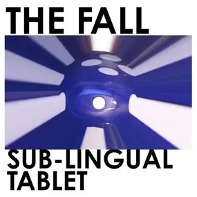 The Fall - Sub-Lingual Tablet