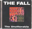 CD - The Fall - THE UNUTTERABLE