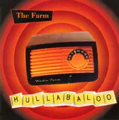 The Farm - Hullabaloo
