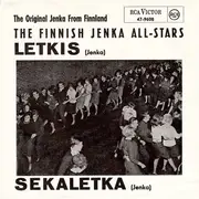 7'' - The Finnish Jenka All-Stars - Letkis / Sekaletka
