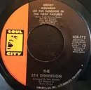 7'' - The Fifth Dimension - Medley: Aquarius / Let The Sunshine In (The Flesh Failures) / Don'tcha Hear Me Callin' To Ya