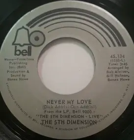 The 5th Dimension - Never My Love