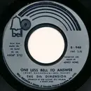 7'' - The Fifth Dimension - One Less Bell To Answer / Feelin' Alright?