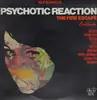 LP - The Fire Escape - Psychotic Reaction