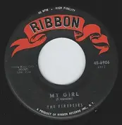 The Fireflies - Because Of My Pride / My Girl