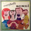 LP - The Fireside Gang - Everybody Sing! (Old Time Favorites)