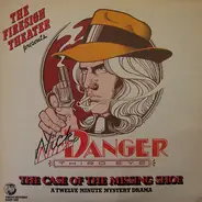 The Firesign Theatre - Nick Danger: The Case Of The Missing Shoe