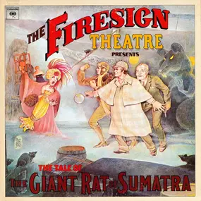 The Firesign Theatre - The Tale of the Giant Rat of Sumatra