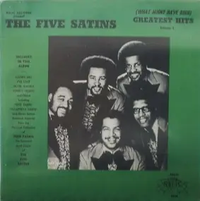 The Five Satins - (What Might Have Been) Greatest Hits Volume 3