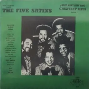 The Five Satins - (What Might Have Been) Greatest Hits Volume 3