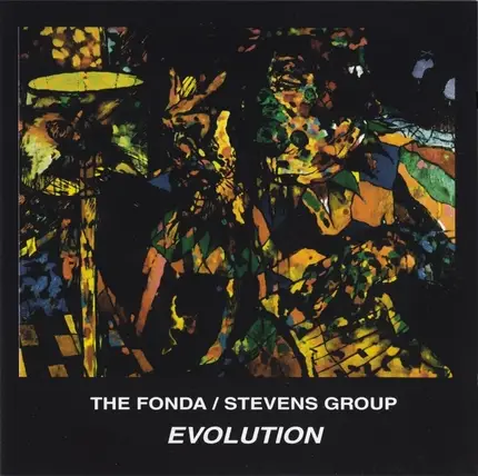 The Fonda/Stevens Group - Evolution