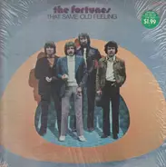 The Fortunes - That Same Old Feeling