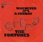 The Fortunes - Whenever It's A Sunday