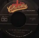 7'' - The Fortunes - You've Got Your Troubles