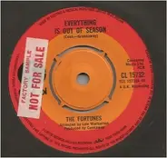 The Fortunes - Everything Is Out Of Season