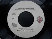 7'' - The Forester Sisters - (That's What You Do) When You're In Love / Yankee Don't Go Home