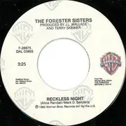 7'' - The Forester Sisters - Just In Case / Reckless Night