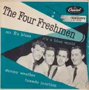 7'' - The Four Freshmen - It's A Blue World / Stormy Weather