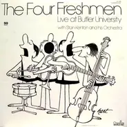 The Four Freshmen With Stan Kenton And His Orchestra - Live At Butler University