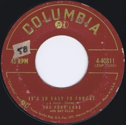 The Four Lads With Ray Ellis - Who Needs You / It's So Easy To Forget