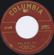 The Four Lads With Ray Ellis - Who Needs You / It's So Easy To Forget