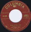 7'' - The Four Lads With Ray Ellis - Who Needs You / It's So Easy To Forget