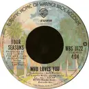 7'' - The Four Seasons - Who Loves You