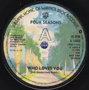 7'' - The Four Seasons - Who Loves You - Solid Centre