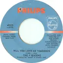 7'' - The Four Seasons - Will You Love Me Tomorrow