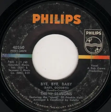 The Four Seasons - Bye, Bye, Baby (Baby, Goodbye) / Searching Wind